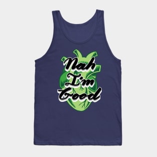 Nah I'm Good | Subtle Aromantic Anti-Valentines Realistic Heart Tank Top